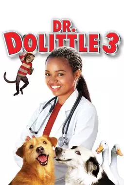 Доктор Дулиттл 3 - постер