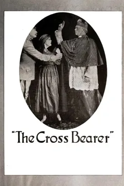 The Cross Bearer - постер