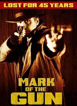 Mark of the Gun - постер