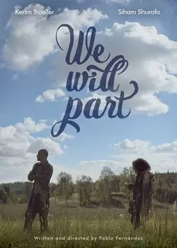 We Will Part - постер