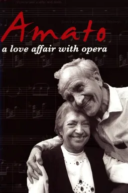 Amato: A Love Affair with Opera - постер