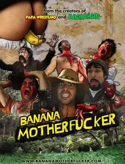 Banana Motherfucker - постер
