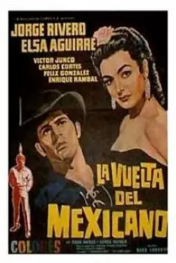 La vuelta del Mexicano - постер