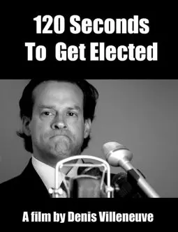 120 Seconds to Get Elected - постер