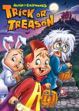 Alvin and the Chipmunks: Trick or Treason - постер