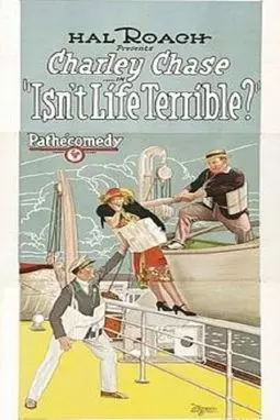Isn't Life Terrible? - постер