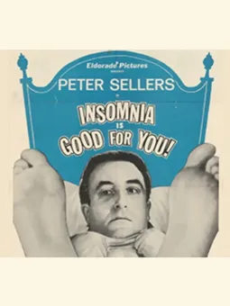 Insomnia Is Good for You - постер