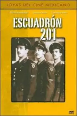 Escuadrón 201 - постер