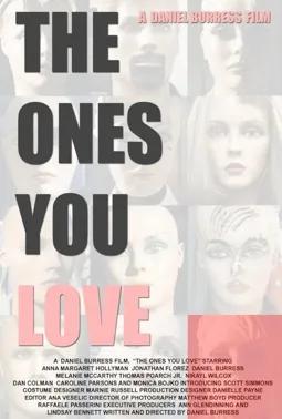 The Ones You Love - постер