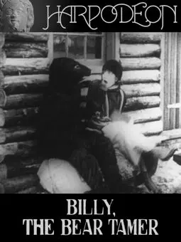 Billy the Bear Tamer - постер