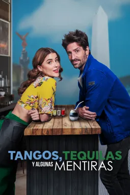 Танго, текила и капелька лжи - постер