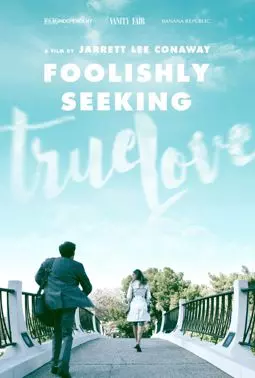 Foolishly Seeking True Love - постер