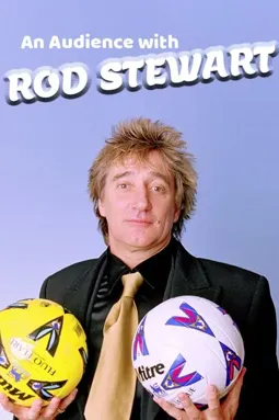 An Audience with Rod Stewart - постер