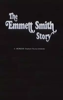 The Emmett Smith Story - постер