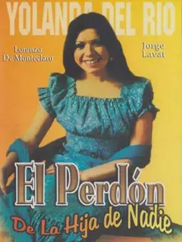 El perdon de la hija de nadie - постер