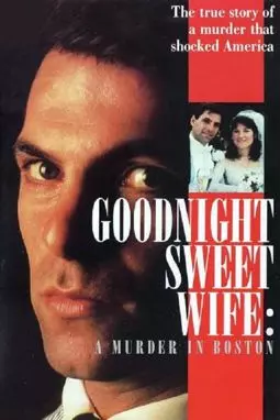 Goodnight Sweet Wife: A Murder in Boston - постер