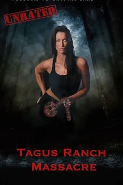 Tagus Ranch Massacre - постер