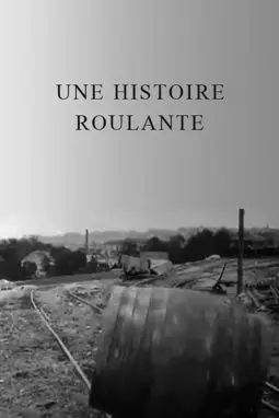 Une histoire roulante - постер