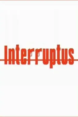 Interruptus - постер