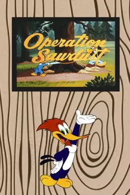 Operation Sawdust - постер