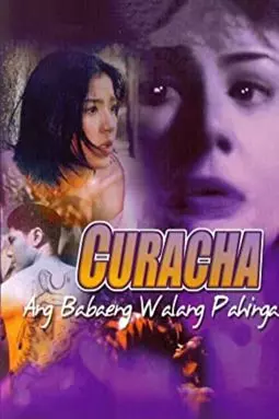 Curacha ang babaeng walang pahinga - постер