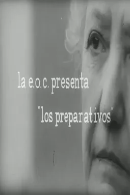 Los preparativos - постер