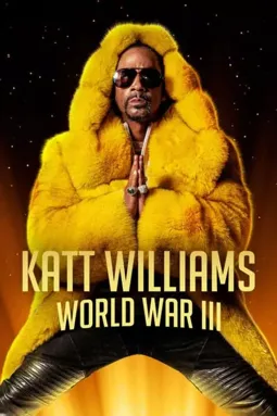 Katt Williams: World War III - постер