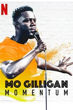 Mo Gilligan: Momentum - постер
