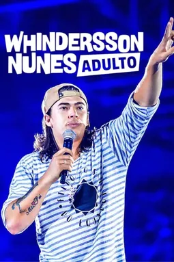Whindersson Nunes: Adulto - постер