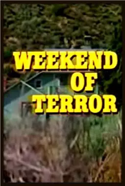 Weekend of Terror - постер