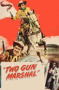 Two Gun Marshal - постер