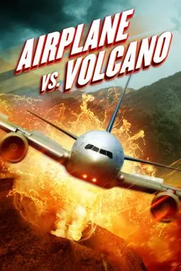Самолет против вулкана - постер