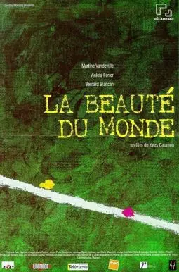 La beauté du monde - постер