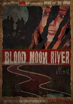 Blood Moon River - постер