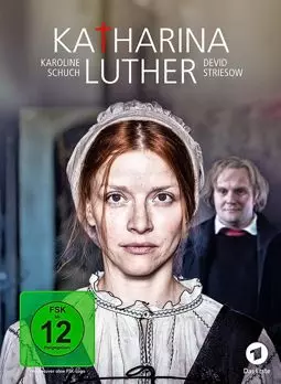 Katharina Luther - постер