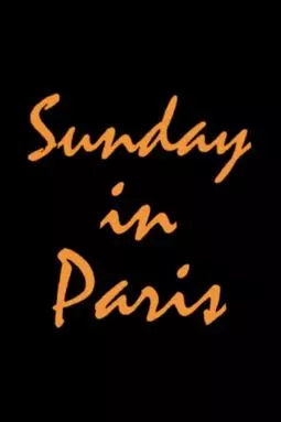 Sunday in Paris - постер