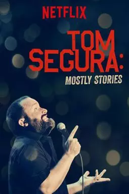 Том Сегура: В основном истории - постер