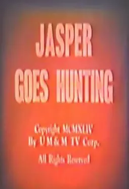 Jasper Goes Hunting - постер