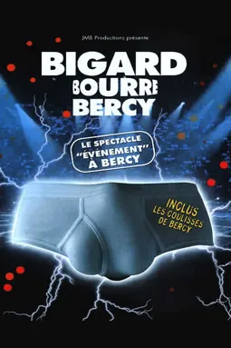 Bigard bourre Bercy - постер