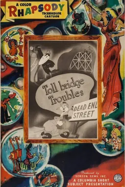 Toll Bridge Troubles - постер