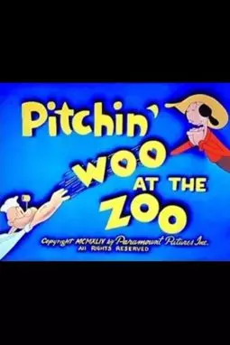 Pitchin' Woo at the Zoo - постер