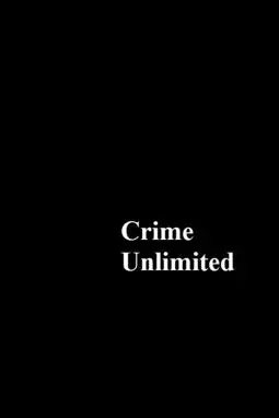 Crime Unlimited - постер