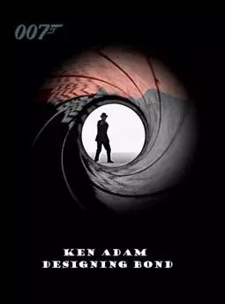Ken Adam: Designing Bond - постер