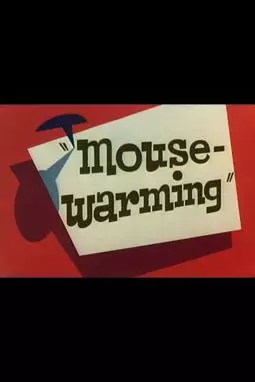 Mouse-Warming - постер