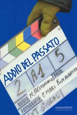 ...Addio del passato... - постер