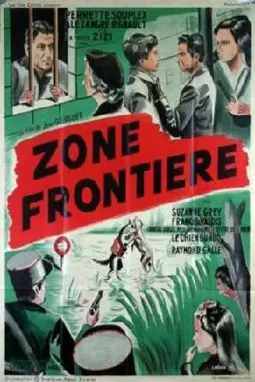 Zone frontière - постер