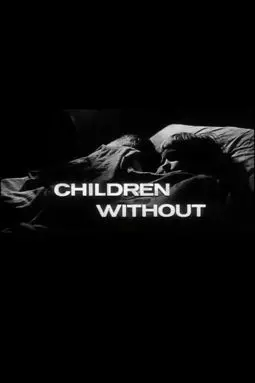 Children Without - постер