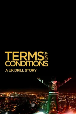 Terms & Conditions: A UK Drill Story - постер