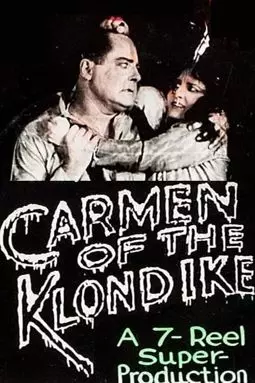 Carmen of the Klondike - постер