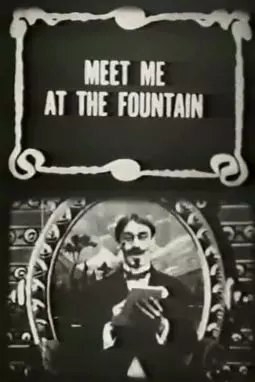 Meet Me at the Fountain - постер